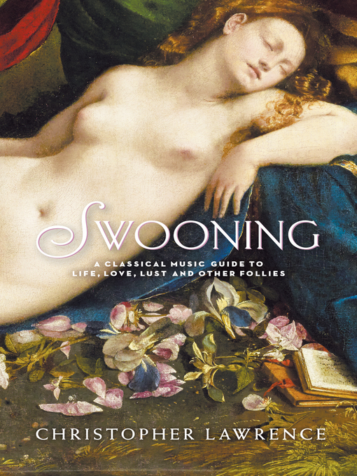 Title details for Swooning by Christopher Lawrence - Available